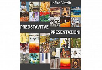 Izšla je publikacija Predstavitve – Presentazioni goriškega likovnega kritika Joška Vetriha
